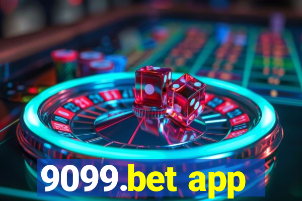 9099.bet app